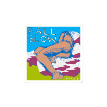 Fall Slow Sticker